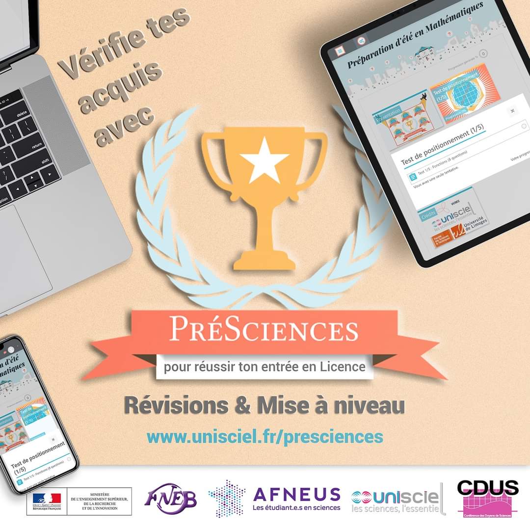 [PRÉSCIENCES] Présentation

Tu viens d'entrer en Licence et tu souhaites vérifier tes acquis et te préparer au mieux à l'année qui t'attends ? Alors le portail PréSciences d’@Unisciel est fait pour toi ! 👍
N’hésite pas à aller y faire un tour ! 📚