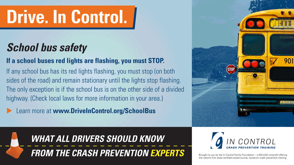 Remember: DriveInControl.org/schoolbus