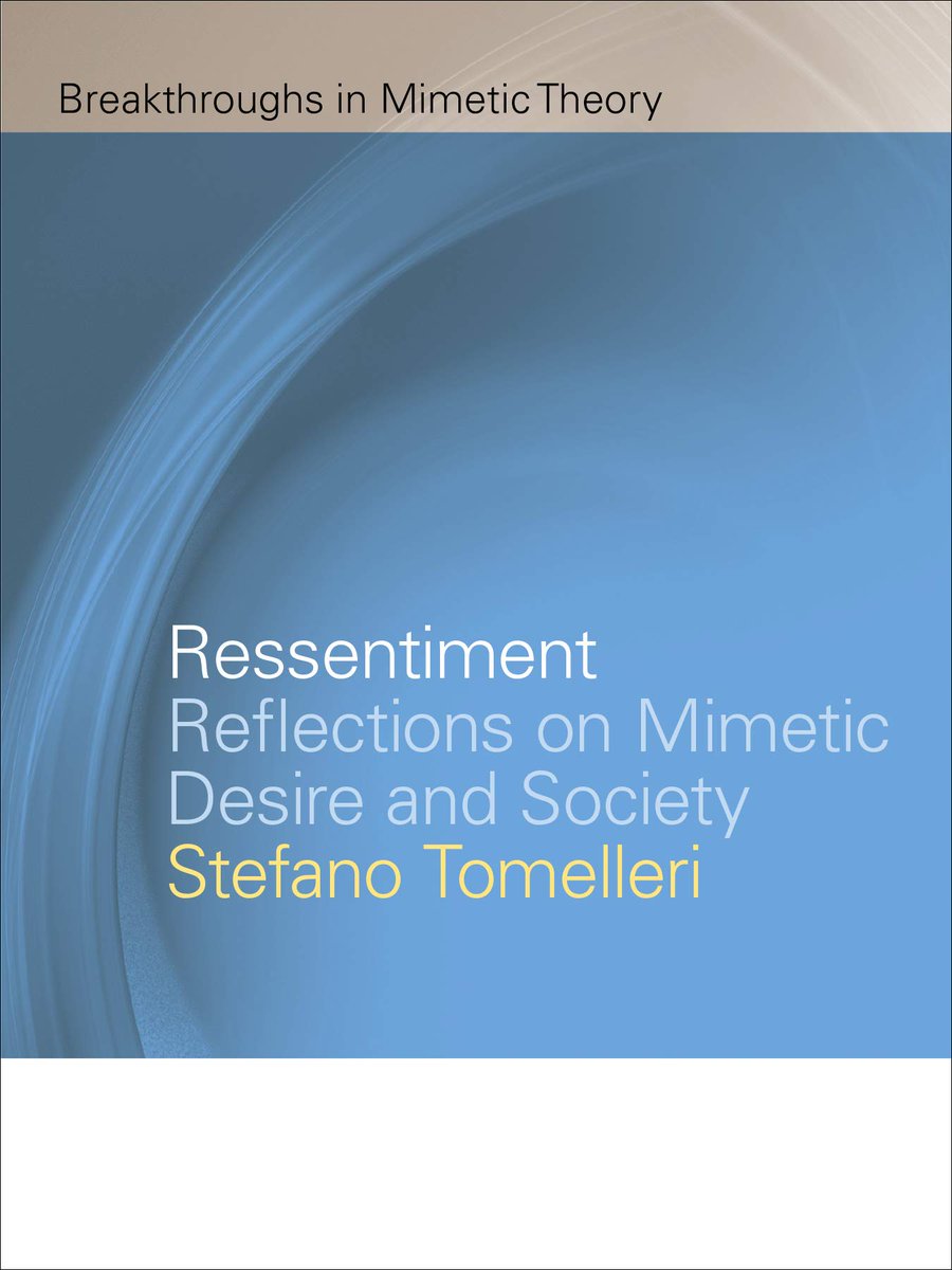 COVRscholars's tweet photo. In his review of @Tomelleri's  "Ressentiment: Reflections on Mimetic Desire and Society", @AndrewBartlett declares, "It might seem strange to describe a study of ressentiment as delightful, but the attribution feels appropriate here." https://t.co/YJm1515Z9H https://t.co/7tDA4x4uUK