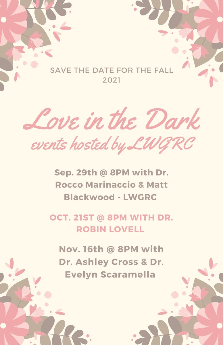 SAVE THE DATE: Here is a list of our upcoming Love in the Dark events for the Fall Semester! You won't want to miss it!