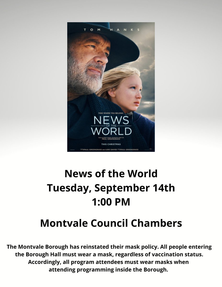 Tuesday Movie Matinee
News of the World
September 14th @ 1pm
Council Chambers

The Montvale Library presents a screening of News of the World on Tuesday, September 14 at 1 pm at the Montvale Council Chambers. No registration needed, but staff reserves the right to limit seating.