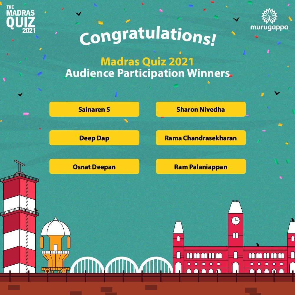 Congratulations to the 17 winners of the audience participation round! Your amazon gift vouchers will be sent across next week!

Your quick fingers and madras knowledge paid off! The winners were chosen based on the time taken to answer the questions correctly.

#MadrasQuiz2021