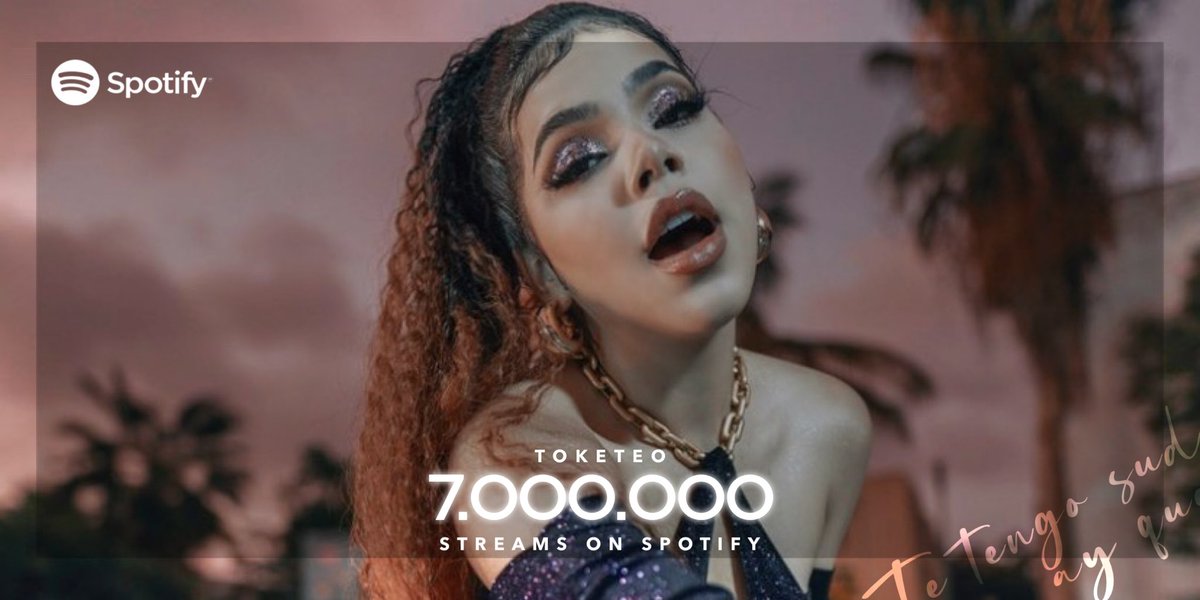 KeninisMx's tweet photo. “Toketeo” ha superado los 7 Millones de Streams en Spotify. https://t.co/jS9RMjdqEq
