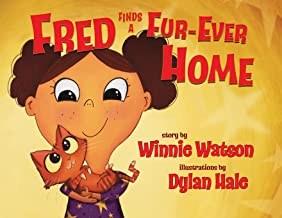 OCMyoungdragons's tweet photo. Happy Book Birthday to Fred the Cat. Fred Finds a Fur-Ever home  releases today. Available on Amazon and Barnes &amp; Noble, author Winnie Watson and illustrator Dylan Hale excite young readers as they follow shelter cat Fred in his search for a fur-ever home. https://t.co/rfV0oMBiLk