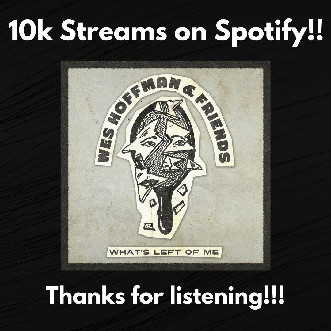 Wesleyhoffman's tweet photo. Thanks so much for listening. this song is very important to me. it means a lot. Here’s to 10k more!! https://t.co/xR0S1U0ypp