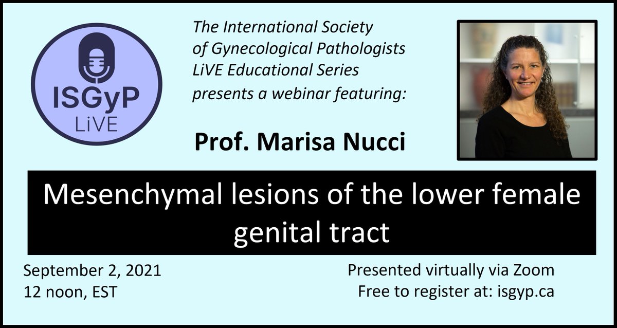 Join us this Thursday Sept 2 at noon Eastern, as Dr Marisa Nucci <a href="/MRNucciMD/">Marisa R Nucci</a> <a href="/BWHPath/">Brigham and Women's Pathology</a> &amp; president elect of <a href="/ISGynP/">International Society of Gynecologic Pathologists</a> reviews the challenging and fascinating topic of mesenchymal lower female genital tract neoplasia. Free to attend isgyp.ca
