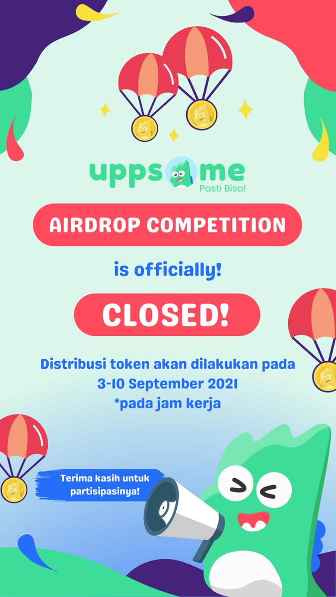 upps_me's tweet photo. 🚀UppsMe Airdrop Competition telah resmi selesai! 🚀

Terima kasih atas seluruh partisiapan yang telah mengikuti event airdrop ini🙌

** Distribusi UPPS Token akan dilakukan pada 3 - 10 September 2021 pada jam kerja (08.00 - 17.00 WIB) https://t.co/t1JyH3jtUr