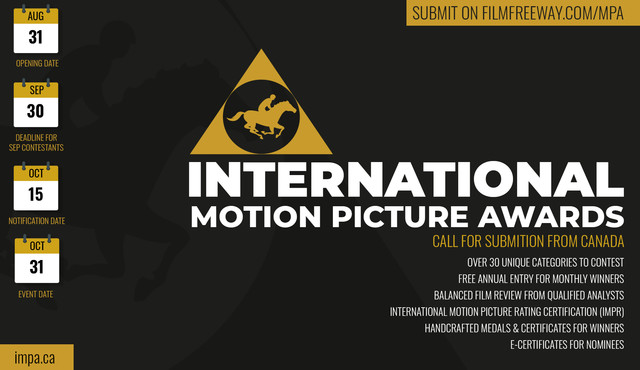FilmFreeway's tweet photo. International Motion Picture Awards (IMPA). IMPA from Canada hosts a monthly contest and an annual Gala to recognize the alternate cinema with integrity, transparency and unity. 

Opening August 31, 2021 for month of September.

Submit today!
https://t.co/DIJCLjYpAs https://t.co/VgOC7P6l31