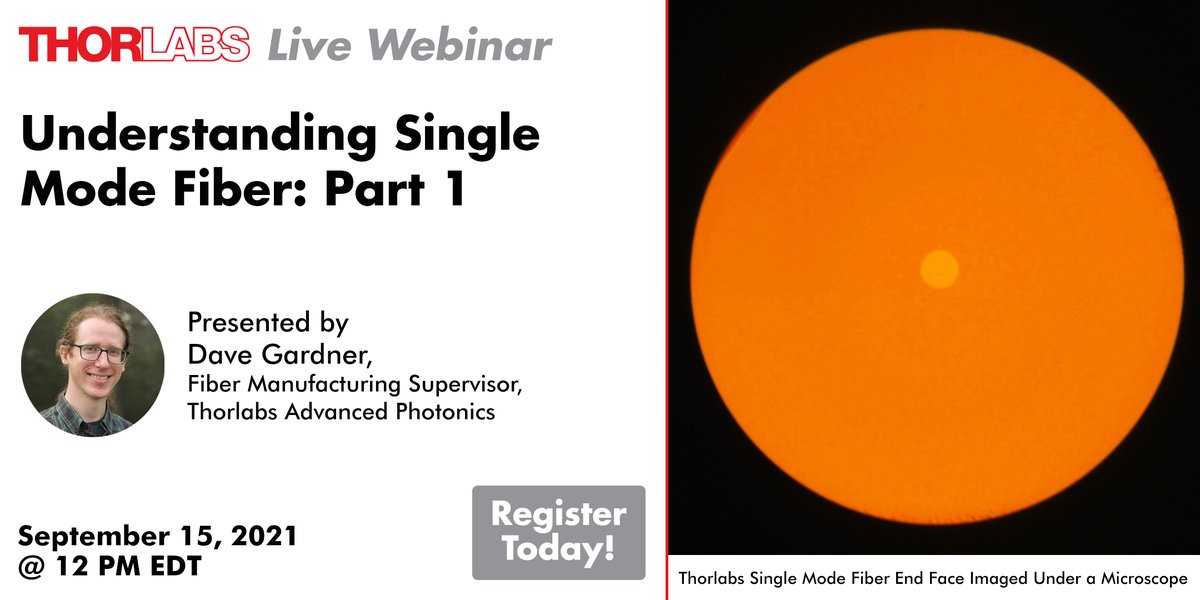 Thorlabs's tweet image. Join us September 15 for an in-depth look at how #singlemode (SM) #optical #fiber works. We&apos;ll cover SM fiber design, behavior, attenuation, and operation in part one of this #webinar and Q&amp;amp;A. Register now at ow.ly/D4Uz50G1OgX, and join us in November for part 2. #photonics