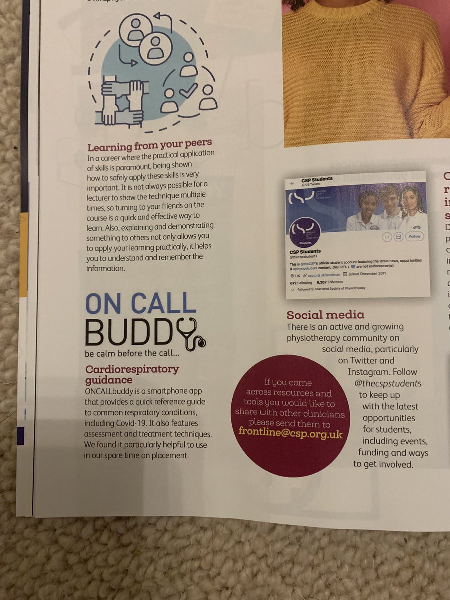 .<a href="/ONCALLBuddy/">ONCALLbuddy</a> is in this months  <a href="/thecsp/">Chartered Society of Physiotherapy (CSP)</a> frontline! Thanks to the lovely Jack &amp; Hira <a href="/CumbriaUni/">University of Cumbria</a> for the shout out. Hoping all <a href="/thecspstudents/">CSP Students</a> find it helpful as they start their training.