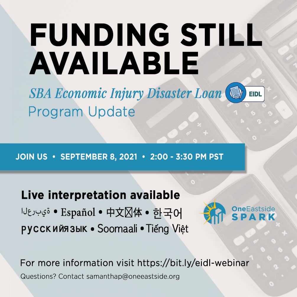 Startup425's tweet photo. There is still time to apply for 30-yr, low interest loans &amp; grants thru @SBAgov’s Economic Injury Disaster Loan (EIDL) program! Join us &amp; @OneEastside SPARK at 2pm 9/8. Interpretation provided! Register: https://t.co/RxNlOL6Y6k. Info in other languages: https://t.co/gjcaXDkBlY https://t.co/GWMmFTurv3
