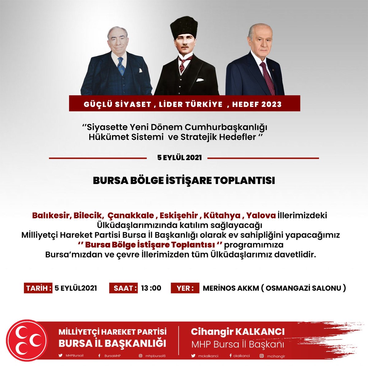 “Bursa Bölge İstişare Toplantısı”na tüm Ülküdaşlarımız davetlidir.

#milliyetçibursa