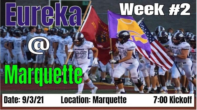 Week #2
Eureka (1-0) @ Marquette (1-0)
Precast Link: team1sports.com/prepcasts/?B=2…

Eureka Wildcat Youtube sports Network: youtube.com/channel/UC6qql…