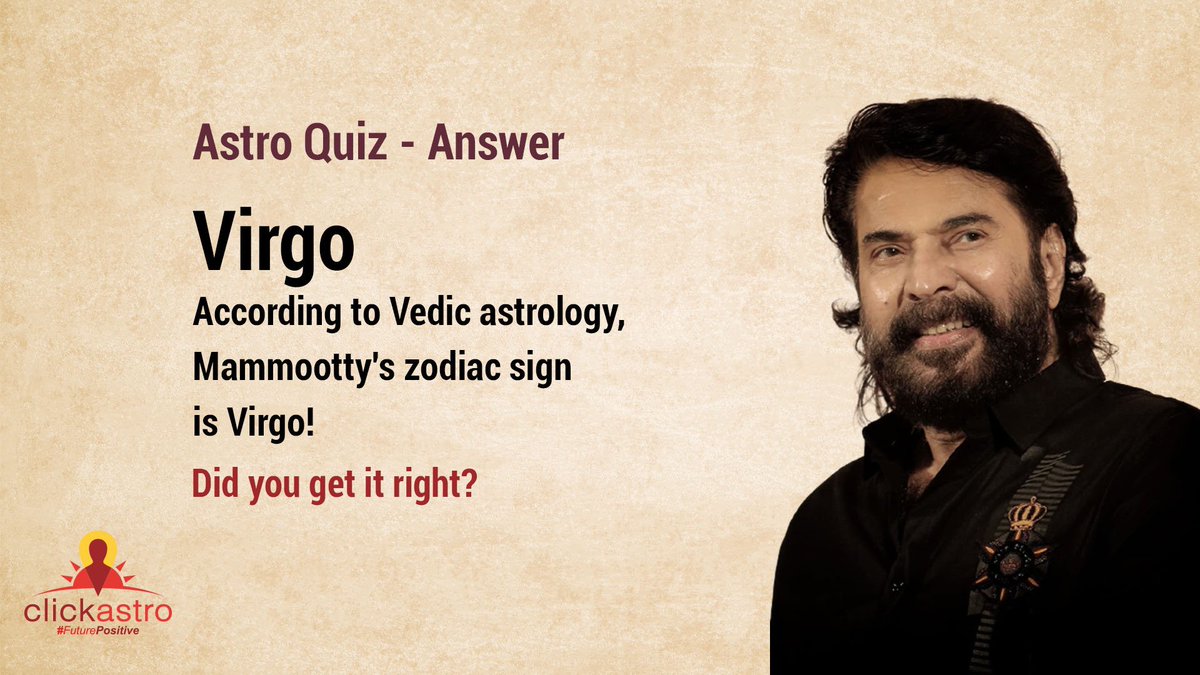 clickastrolive's tweet photo. Here is the answer to the Astro Quiz, what is the Zodiac Sign of Mollywood megastar @mammukka according to Vedic Astrology.
☺
Read his horoscope: https://t.co/BOCibxAIYs
#Clickastro #VedicAstrology #AstroQuiz #Answer #Virgo #Mammootty #Mammookka #ZodiacSigns #KeralaActor https://t.co/PkSgIkT6N5