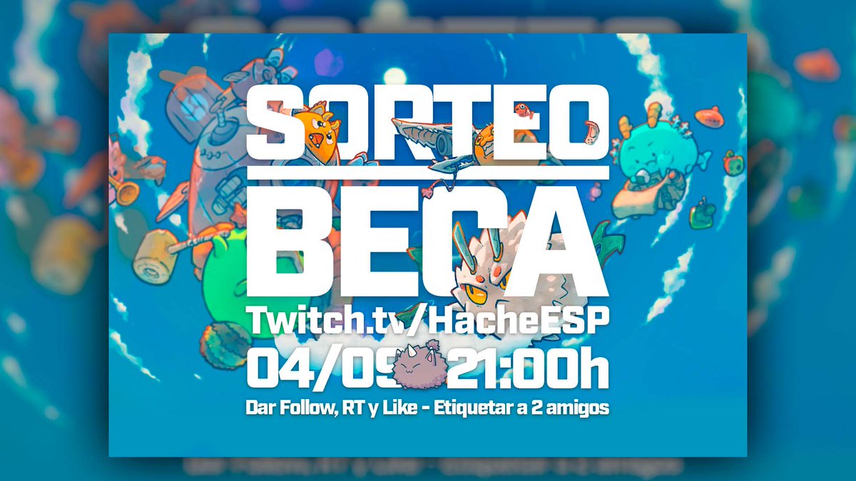 HacheVFX's tweet photo. Estaré sorteando una beca de @AxieInfinity este Sábado 04/09🎁

Los pasos para participar son:

- Dar RT y Like.
- Etiquetar a 2 amigos.
- Seguirme en Twitter y Twitch donde daré el ganador.
🔗https://t.co/Jh0tN8rHfU

*Importante estar en el directo el día que se de el resultado* https://t.co/Wmv8dfZHjh