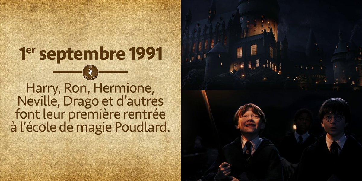 LePotterTime's tweet photo. 📅 1ER SEPTEMBRE 1991 | Harry Potter, Ron Weasley, Hermione Granger, Neville Londubat, Drago Malefoy et d'autres font leur première rentrée à Poudlard.
#HarryPotter https://t.co/GfrW2rup41