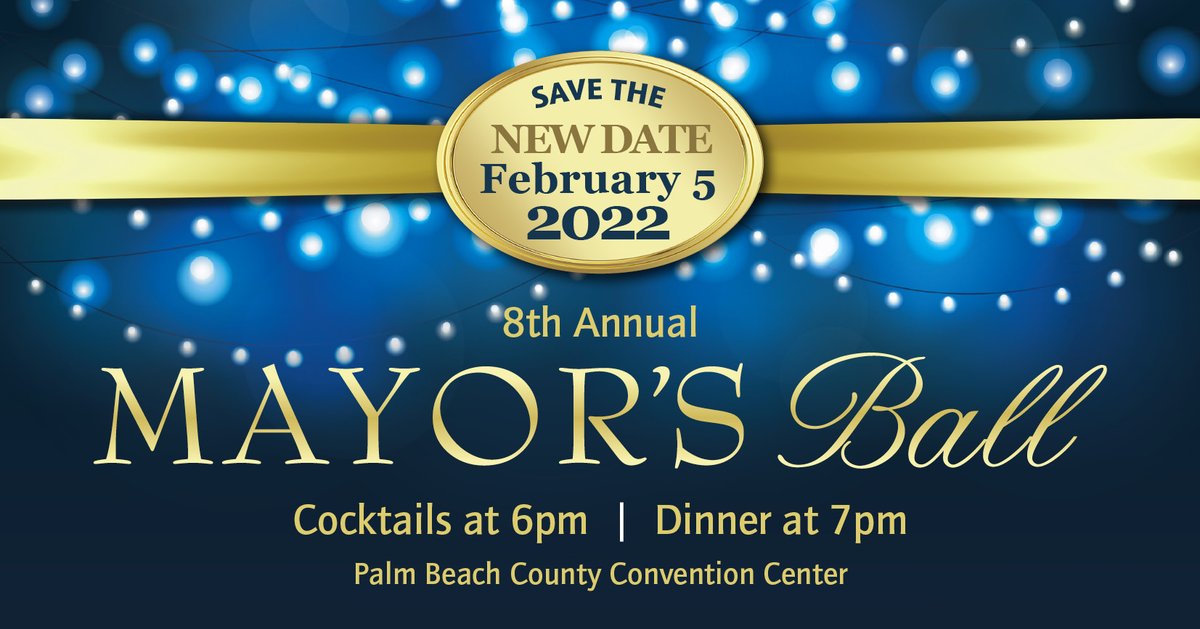 Due to the current health emergency of COVID-19, the 2021 Mayor’s Ball will not take place on October 9, 2021 as originally planned.  

Please Save the New Date, February 5, 2022.

Sponsorship Opportunities and Tickets are available. Visit homelesscoalitionpbc.org/event/mayors-b… for more info.