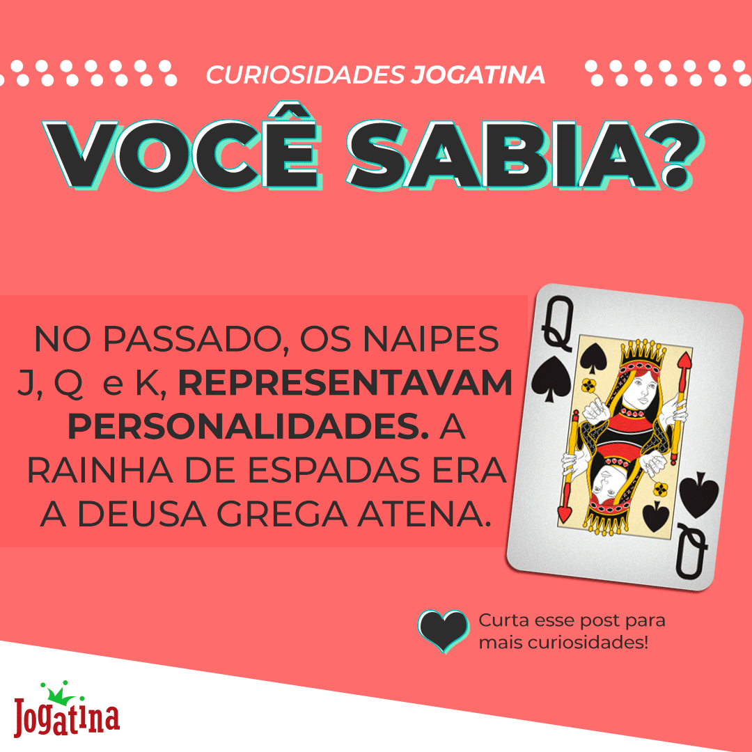 Jogatina.com on X: Momento Curiosidades Jogatina voltou! 🤓 Você já sabia  dessa curiosidade? Envie esse post para todos os seus parceiros de Jogatina!  📌 Baixe agora: Link na bio! . #Jogatina #Carteado #