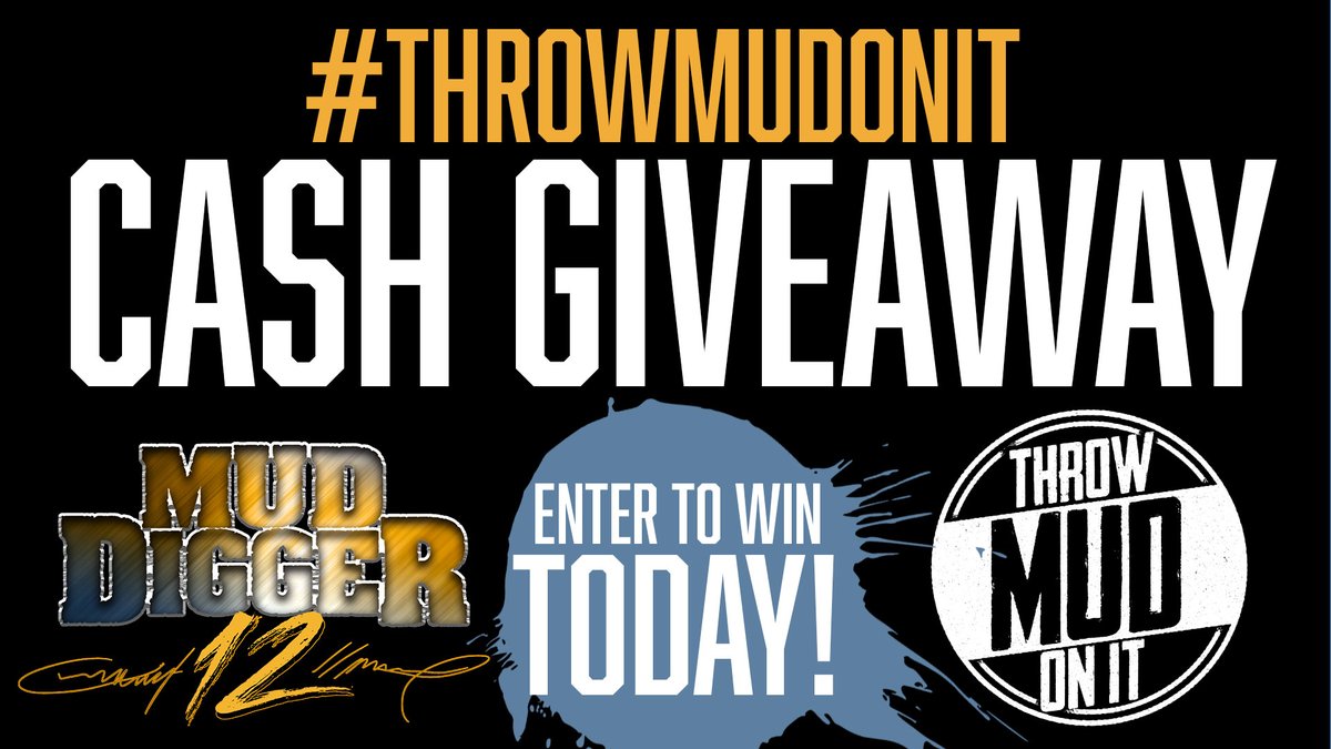 throwmudonit's tweet image. We are going to Throw Mud On the #ThrowMudOnIt Cash Giveaway with Mud Digger one last time before selecting someone to be $500 richer! Click the link in bio to win!

Enter Here: lnk.to/cashgiveaway