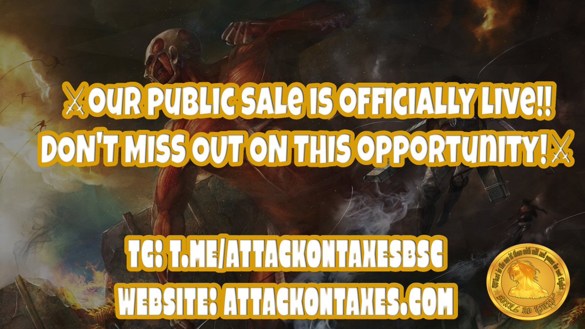 AttackOnTaxes's tweet photo. Our presale is officially opening and running!!🔥

The team's priority currently is meeting either soft cap or hard cap so that we can begin our #AttackOnTaxes. Join our TG group for more updates, and don't forget to retweet this!👍

DxSale Buy link here: https://t.co/4umUQ0h1Js https://t.co/z4L5ENZ3ZU