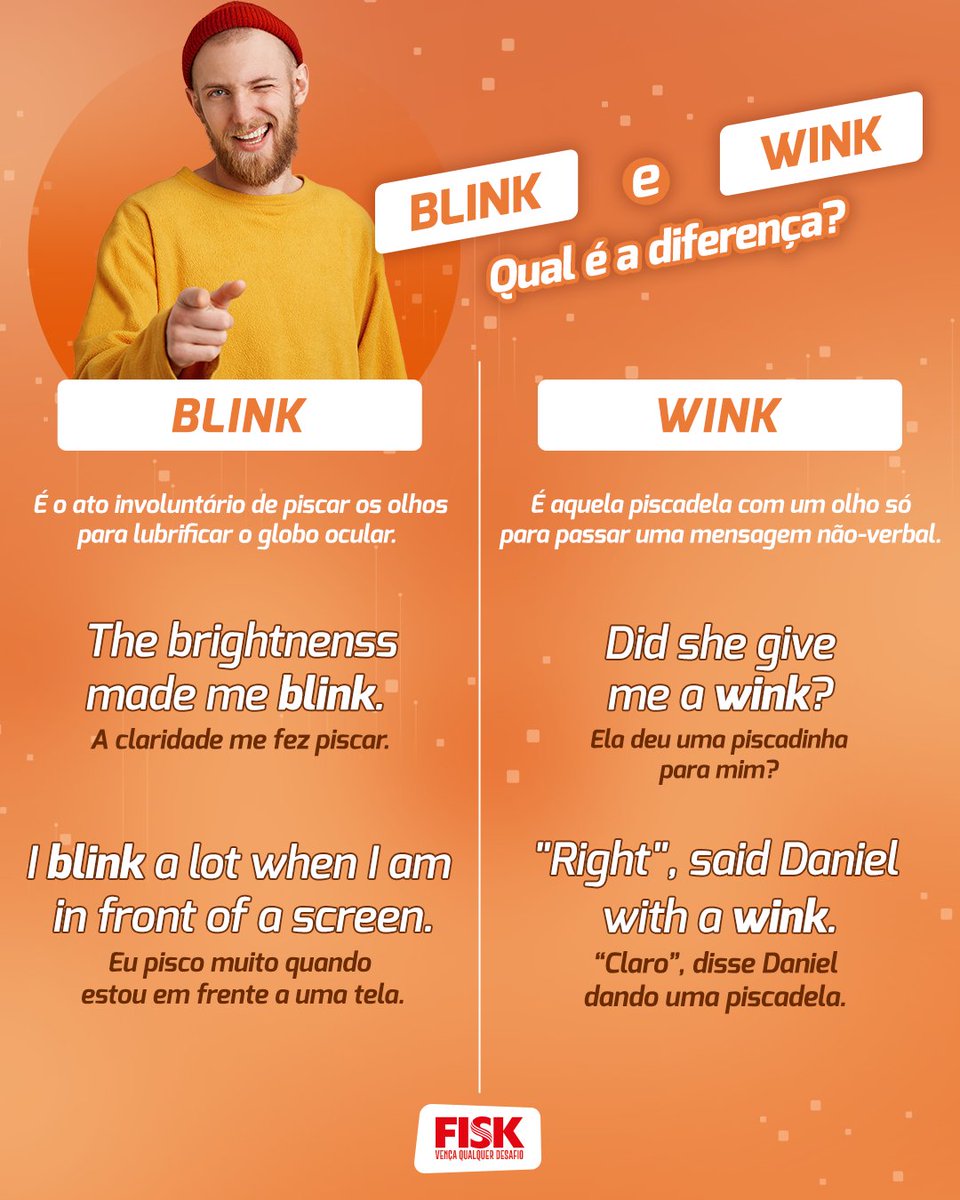 fiskoficial's tweet photo. Esses verbos da língua inglesa indicam o movimento das pálpebras, mas há uma diferença sutil entre os dois. Entenda isso num piscar de olhos!
#English #Blink #Wink #FiskTips #VençaQualquerDesafio https://t.co/3MinED07aa