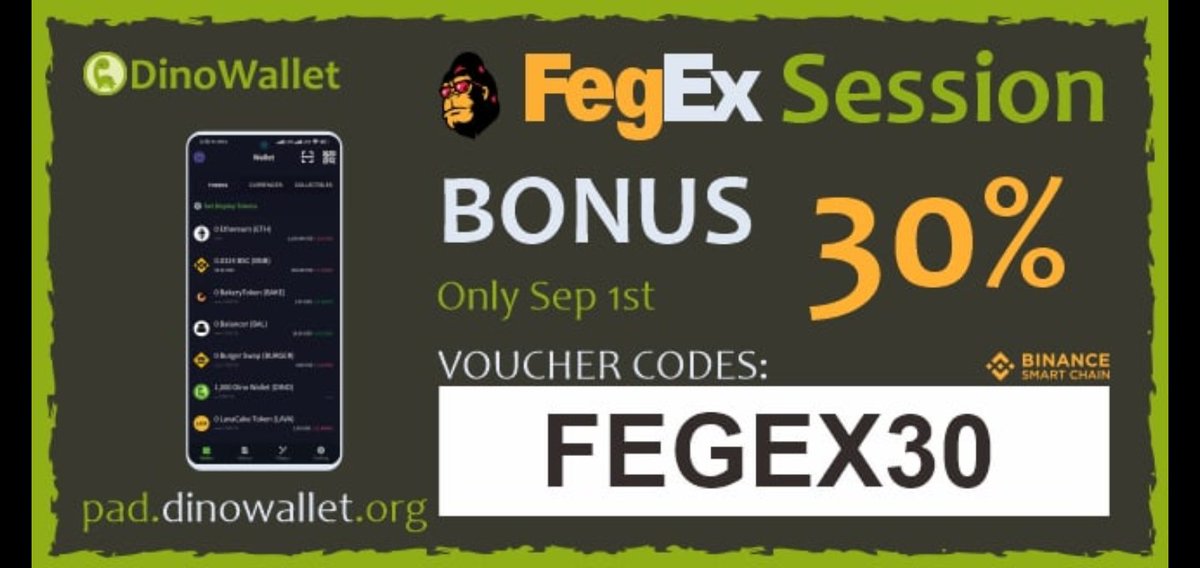 Dino Wallet (@dinowalletapp) on Twitter photo 🔥Hello Dino Hunter🔥
Fegex Session is Live !!!
GET 30% additional Dino Token for purchases on Sep 1st with Input Voucher Code FEGEX30
Only for Sep 1st!
You can buy IDO at the following link: pad.dinowallet.org/project-detail…
<a href="/elonmusk/">Elon Musk</a> <a href="/APompliano/">Anthony Pompliano 🌪</a> <a href="/FEGtoken/">FEG (Feed Every Gorilla)</a>
#BSCGems #FegArmy #FEGex 🔥Hello Dino Hunter🔥
Fegex Session is Live !!!
GET 30% additional Dino Token for purchases on Sep 1st with Input Voucher Code FEGEX30
Only for Sep 1st!
You can buy IDO at the following link: pad.dinowallet.org/project-detail…
<a href="/elonmusk/">Elon Musk</a> <a href="/APompliano/">Anthony Pompliano 🌪</a> <a href="/FEGtoken/">FEG (Feed Every Gorilla)</a>
#BSCGems #FegArmy #FEGex