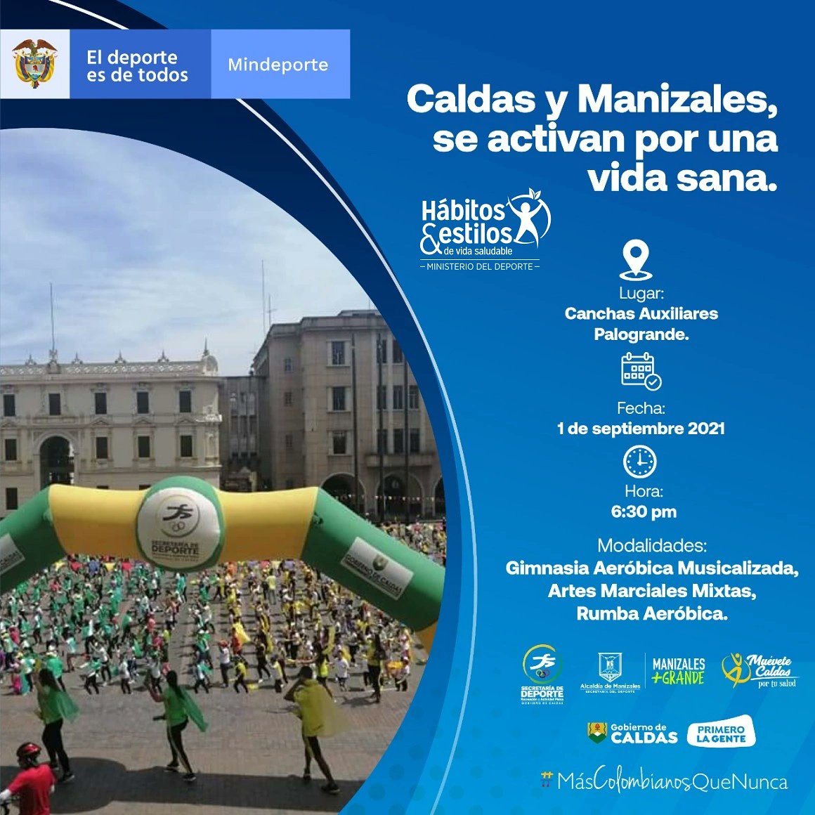 Caldas y Manizales se activan por una vida sana, acompáñanos este miércoles 1 de septiembre en las canchas auxiliares Palogrande en Manizales.

Inicia el mes regalándote salud y vida.

<a href="/MinDeporteCol/">Ministerio del Deporte</a>
<a href="/GHerreraCas/">Guillermo Herrera Castaño</a> <a href="/ruiznubiaya/">Nubia Ruiz Gómez</a>