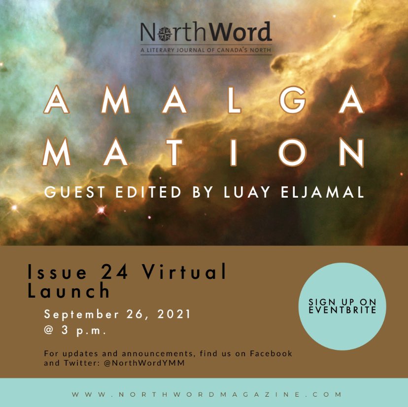 Celebrate Alberta Culture Days with us &amp; the virtual launch of our Issue #24, the "Amalgamation" issue. Sunday,Sept.,26. 3pm. Poetry/prose readings. Guest edited by <a href="/heyitsluay/">Luay Eljamal</a>. Free tickets on Eventbrite: eventbrite.ca/e/northword-ma…. <a href="/ArtsCouncilWB/">Arts Council Wood Buffalo</a> <a href="/sundas6/">Sundas S (her/she)</a> <a href="/dawnmlbooth/">Dawn Booth</a> <a href="/wardasyed12/">wardasyed</a>