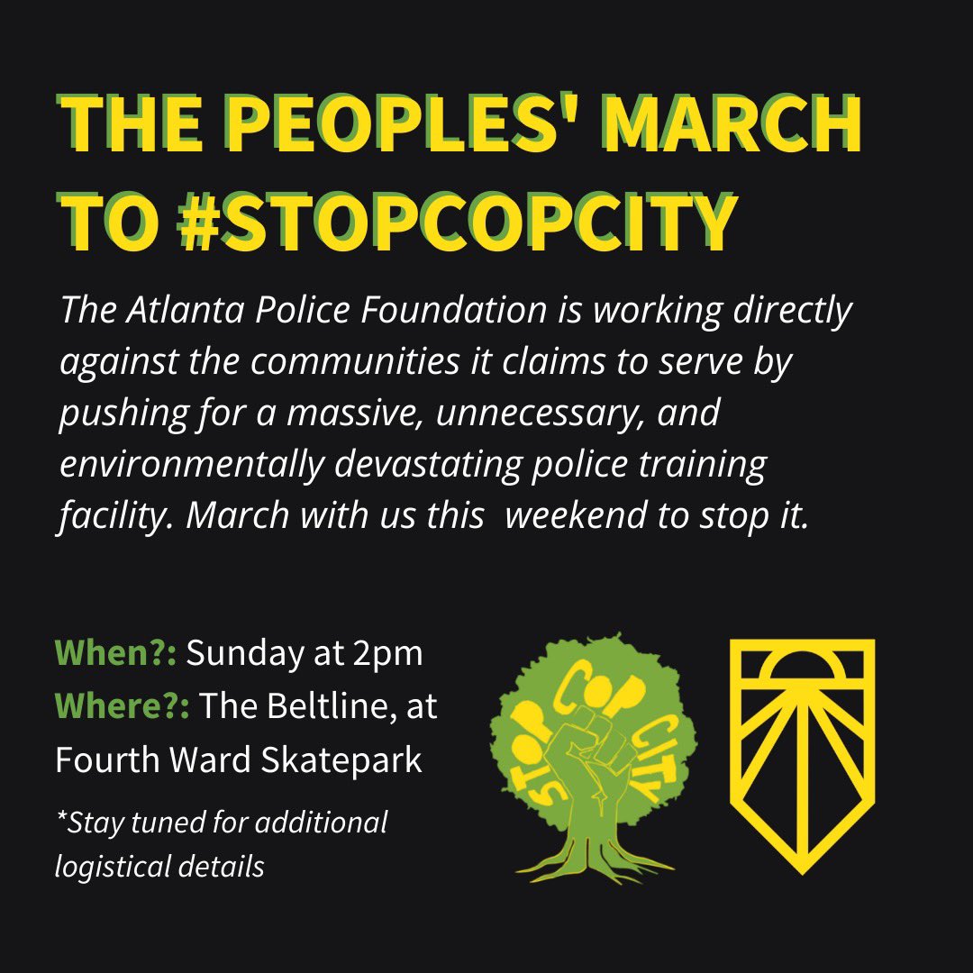 Sunrise Atlanta (@sunrisemvmtatl) on Twitter photo Join us and other organizations and community members this Sunday to march against this environmentally devastating plan the Atlanta Police Foundation is pushing in OUR community. #StopCopCity Join us and other organizations and community members this Sunday to march against this environmentally devastating plan the Atlanta Police Foundation is pushing in OUR community. #StopCopCity