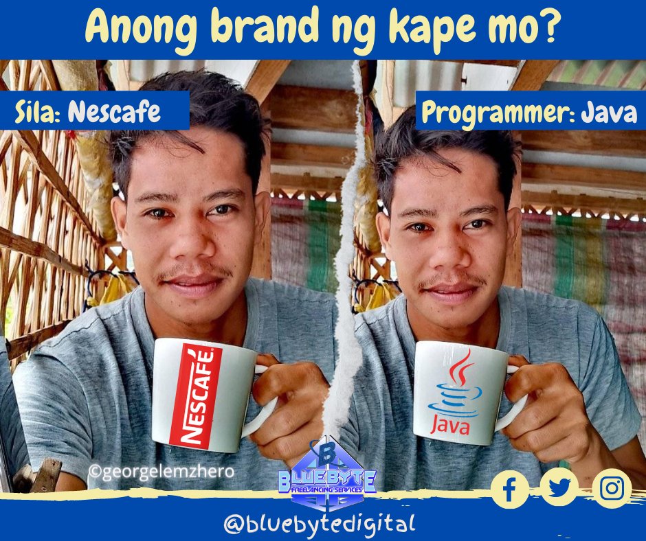 BluebyteDigit's tweet photo. Anong brand ng kape mo?☕

Sila: Nescafe 
Programmer: Java😬 
Sila: Umiinom ng Nescafe na kape pantanggal sakit ulo🤗
Programmer: Umiiwas sa java Coffee kasi pampasakit ng ulo 🔥

Ikaw, ilang beses ka ba magkape araw-araw?

#programmerrelate #coffeelover  
#java #meme https://t.co/hP6d72nEi8