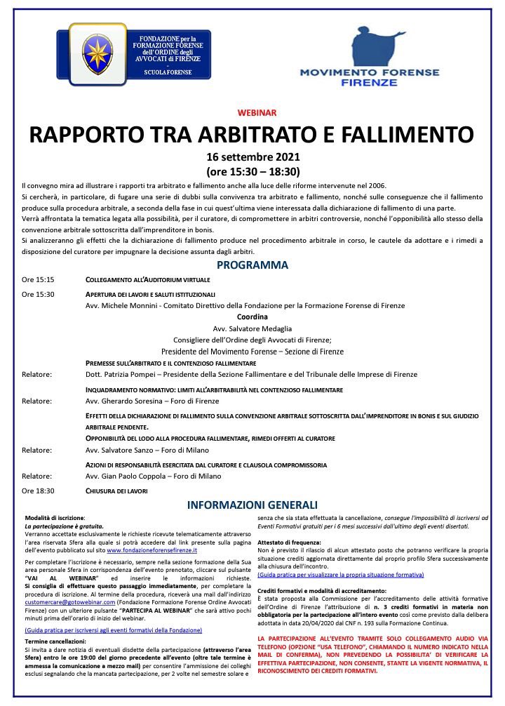 Riprendono le attività delle sezioni del Movimento Forense! #webinar #Firenze 16.9.2021 ore 15:30-18:30 “RAPPORTO TRA ARBITRATO E FALLIMENTO” <a href="/alalumia/">Nino La Lumia</a> 
<a href="/MCesali/">Massimiliano Cesali</a> <a href="/radiotribunale/">RadioTribunale</a>