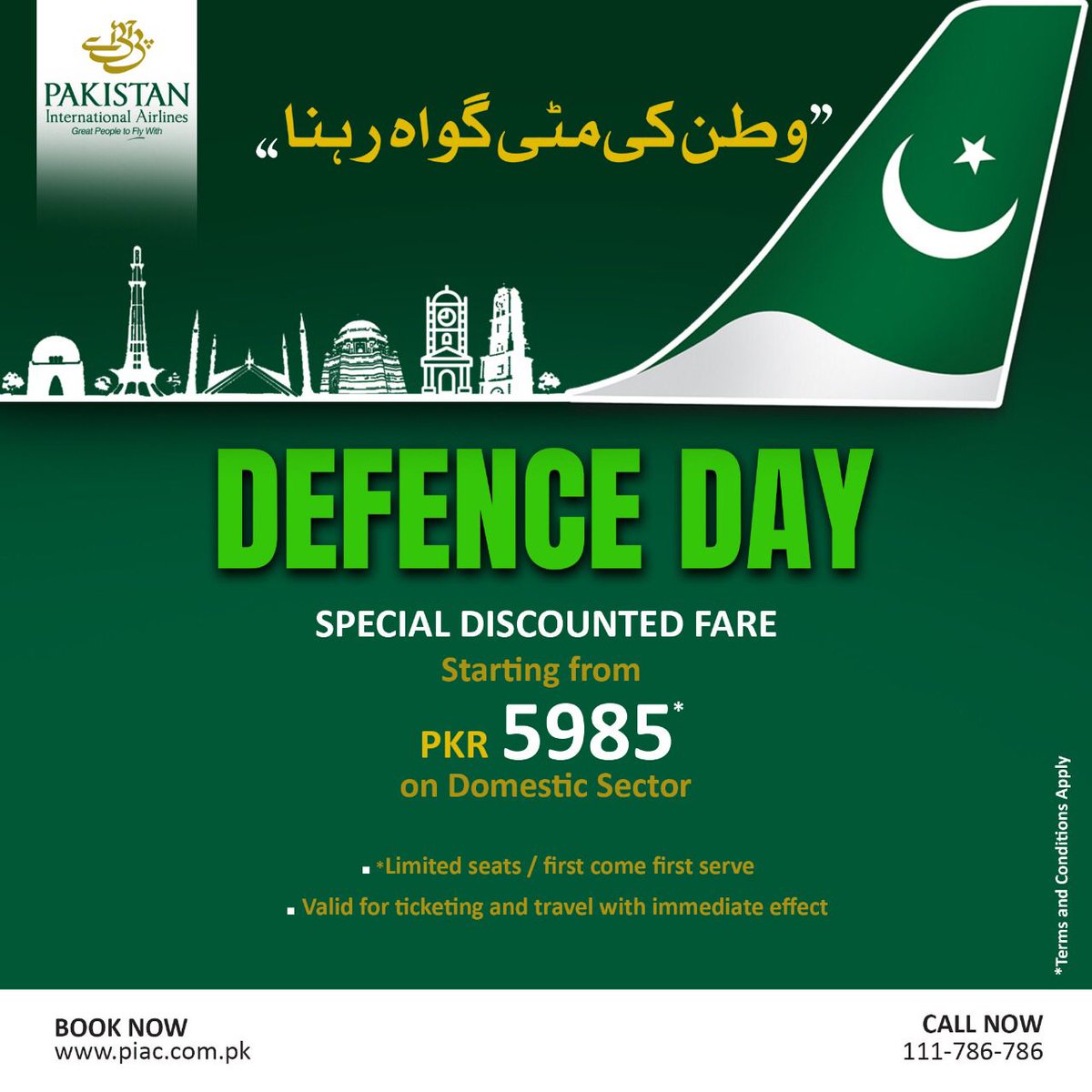 Official_PIA's tweet image. On this #DefenceDay  #6Sep, #PIA brings you an amazing discount with fares starting from as low as PKR 5,985 (One Way). Limited Seats are available. To avail the opportunity please visit your nearest PIA booking office, our website piac.com.pk or call on 111 786 786