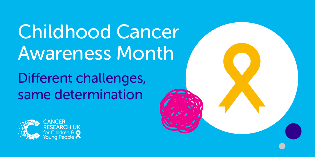 September is Childhood Cancer Awareness Month. On our social media channels this month, we’ll be sharing stories of young cancer patients, as well as information on the work we’re doing to help more 0-24-year-olds survive cancer with a good quality of life. #CCAM #CRUKYoungPeople