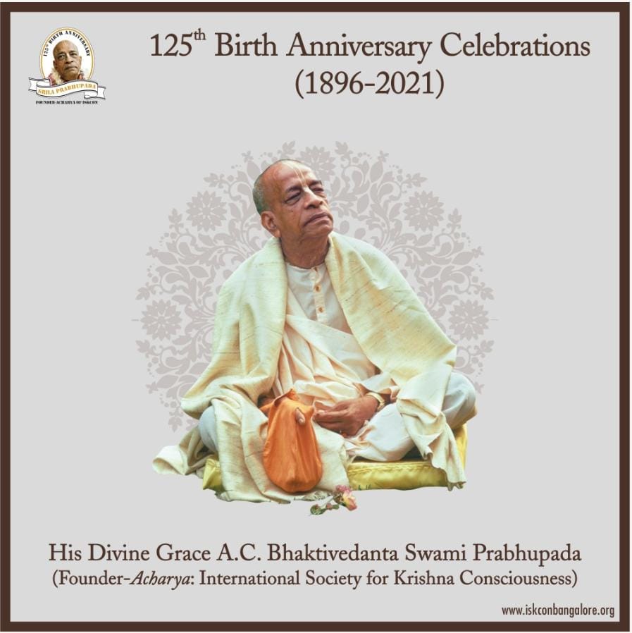 #prabhupada125
Today is the 125th birth anniversary of Srila Prabhupada. Let us all remember his great contributions to the world. Hare Krishna
#ISKCONBangalore
#KrishnaJanmashtami #Janmashtami2021 #HareKrishna #BirthMonthDedicatedToHumanity