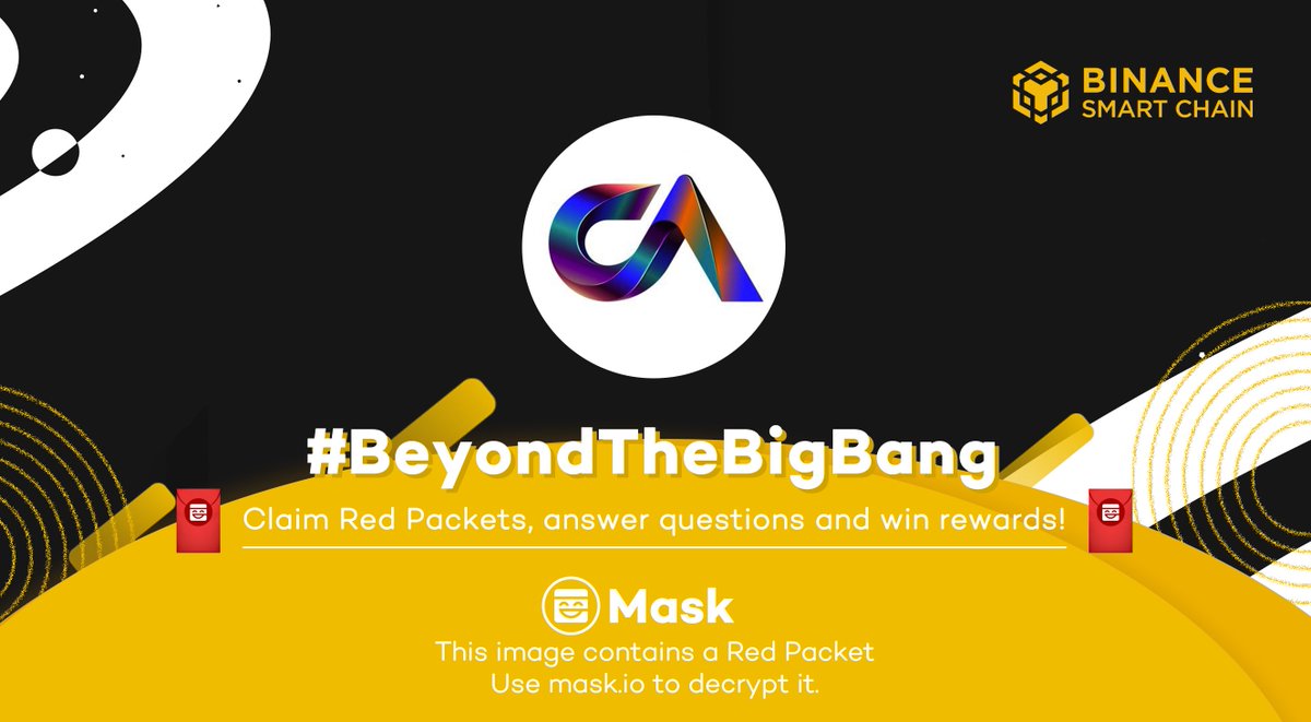 CryptoArt_Ai's tweet photo. 1/ https://t.co/6Hr0hsoSNe celebrates the 1st anniversary of @BinanceChain launch.

Quote this tweet and answer the encrypted question, 20 lucky winners will receive 10 $CART each.🚀🚀

#BeyondTheBigBang
Claim this Red Packet with #mask_io @realMaskbook https://t.co/FFBVzD1C5r https://t.co/W1mzPx1IvL