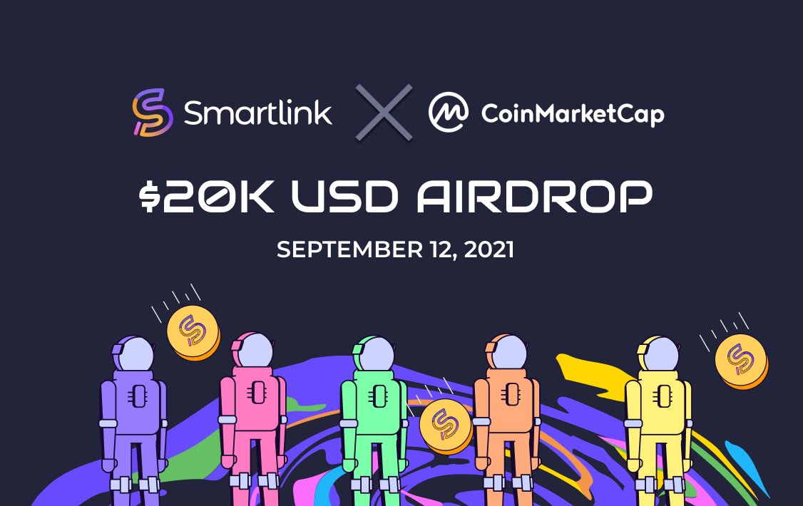 smartlinkHQ's tweet image. 🚨 $20,000 USD $SMAK X @CoinMarketCap  Airdrop Confirmed! 🎉

👉 Participate in the biggest Airdrop Smartlink has ever done, starting September 12.

➡️ A stepping stone for our community 🪨 Get ready!!!

coinmarketcap.com/currencies/sma…

#Smartlink #Airdrop #SMAK #Coinmarketcap