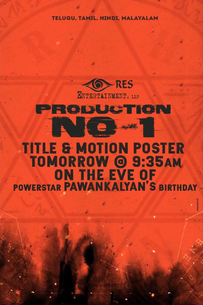 RIAZtheboss's tweet photo. RES Entertainment. LLP's #ProductionNo1 - A multilingual project' s Title and Motion poster Releasing tomorrow(Sep 2nd) on the occasion of our Power Star @PawanKalyan Birthday. ๐
Time - 9.35AM โ
Stay tuned ๐ซ
#RESEntLLP https://t.co/hjIGxS32w3