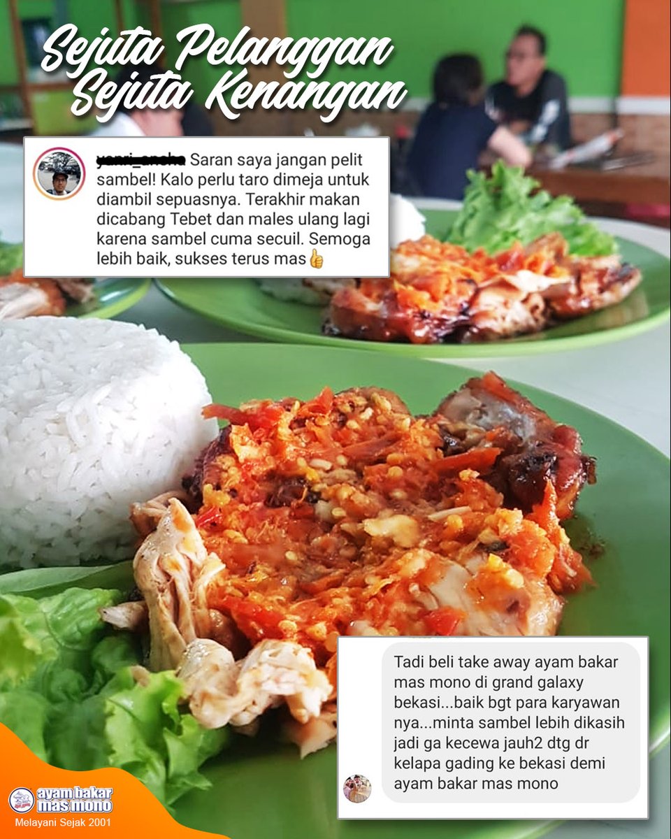 Sejuta Kenikmatan

Kenikmatan sambal ABMM yang jadi idola para pelanggan setia. Ada sambal bajak, sambal geprek sampai sambal ijo yang menambah nikmatnya ayam bakar mas mono

Terimakasih selalu memotivasi kami dengan kritik dan saran. Hingga kami bisa tetap exist sampai saat ini
