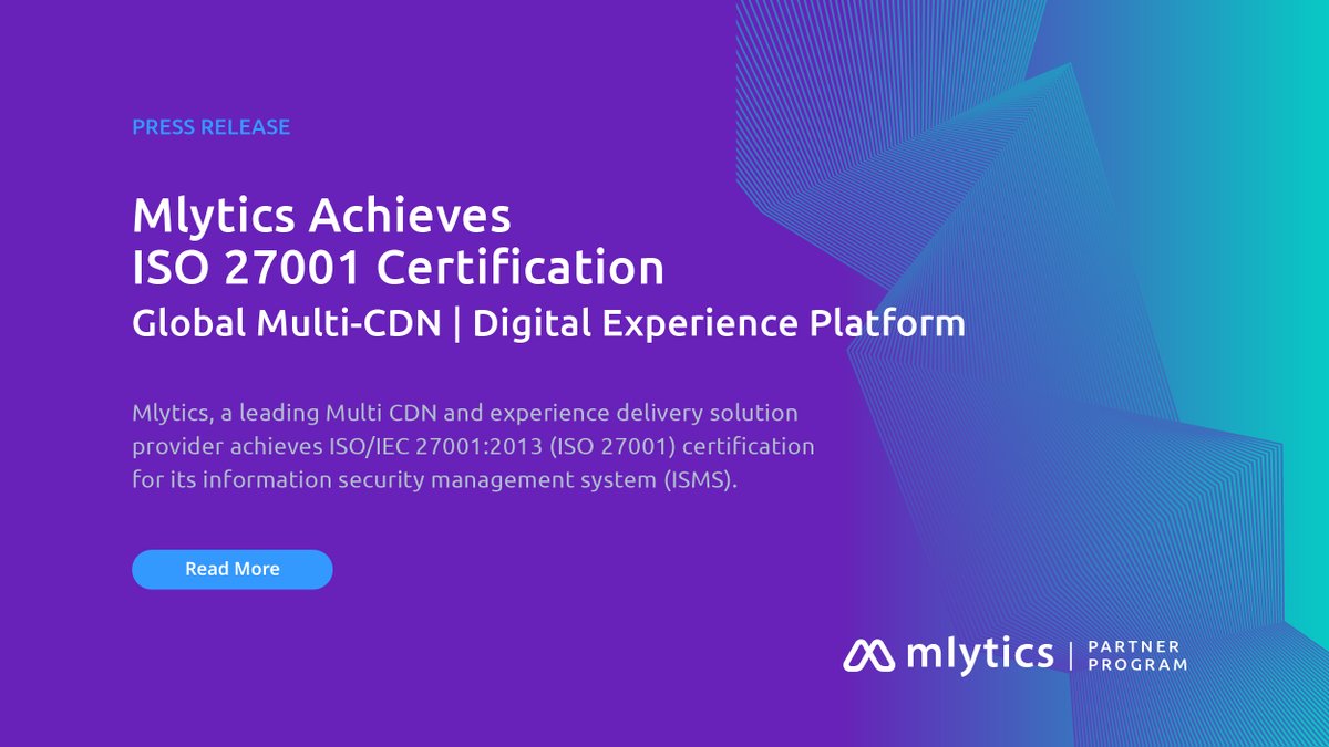 mlyticsHQ's tweet photo. We’re pleased to announce that @Mlytics successfully obtained ISO/IEC 27001:2013 (ISO 27001) certification for its information security management system.

https://t.co/wYMhC3UI9S 

#iso27001 #cloudservices #cloudcomputing #cdn #contentdeliverynetwork #contentdelivery #multicdn https://t.co/HBuDaceQJP