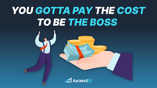 Ascendex_Bitmax's tweet photo. “You gotta pay the cost to be the boss.” No, you don’t. Just be smart - Invest yourself into crypto. It might even make you feel good.

#AscendEx #Bitmax #Bitcoin #ETH #BSC https://t.co/Xf0gsElmst