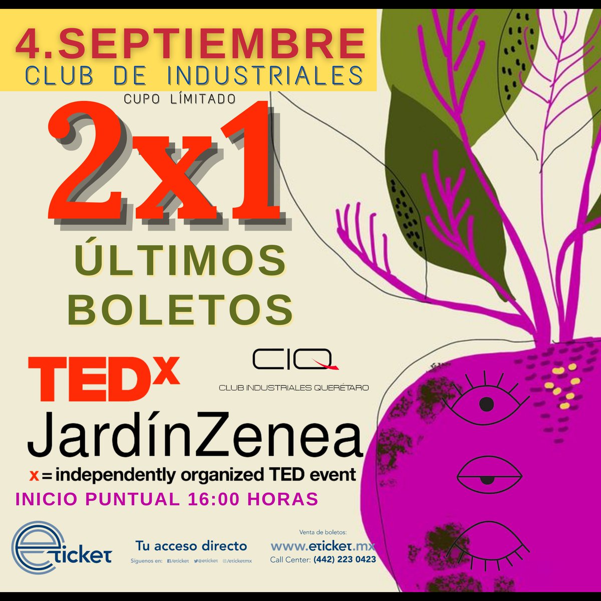 ❌TEDxJardínZenea❌ 2x1 ÚLTIMOS BOLETOS❌
🔴 CLUB DE INDUSTRIALES
🔴 4 DE SEPTIEMBRE
🔴 ETICKET.MX
#TEDXJZ #TED #QUERÉTARO