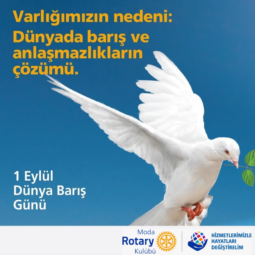 1 Eylül Dünya Barış Günü Kutlu Olsun...

#rotary #modarotary #rotary2420 #hizmetlerimizlehayatlarıdeğiştirelim