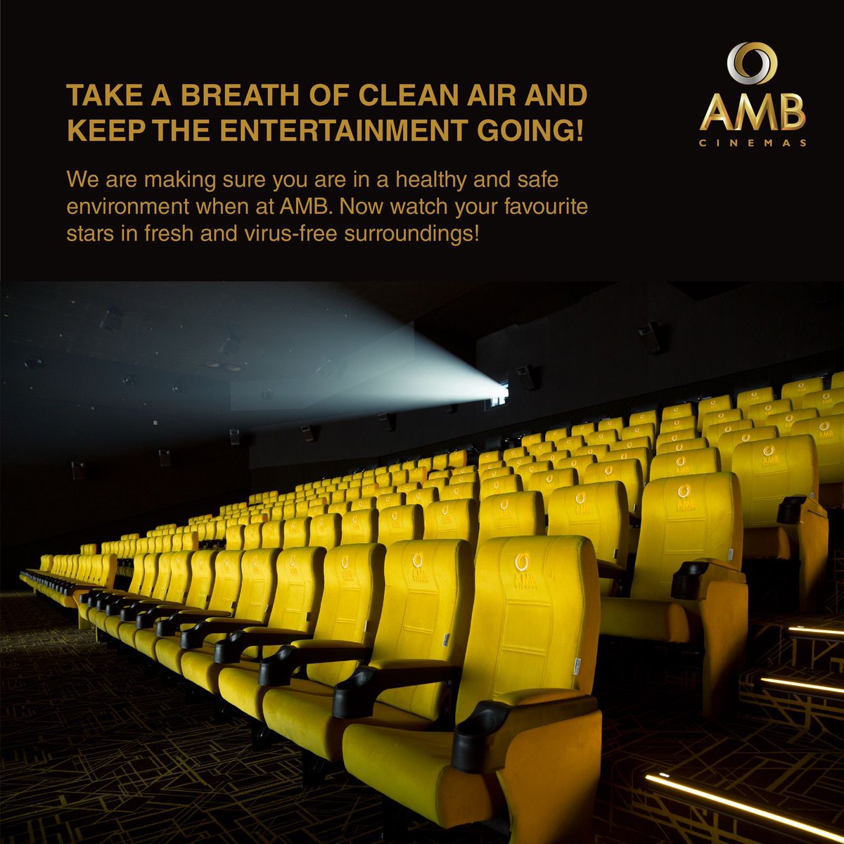 We’re making sure the AMB premises is virus-free so that you can have a worry-free movie experience. The air in AMB Cinemas is continuously filtered so that you breathe in fresh and clean air at all times! Welcome to AMB’s Gold-class Movie Experience.  
#BreatheCleanAir #AMB