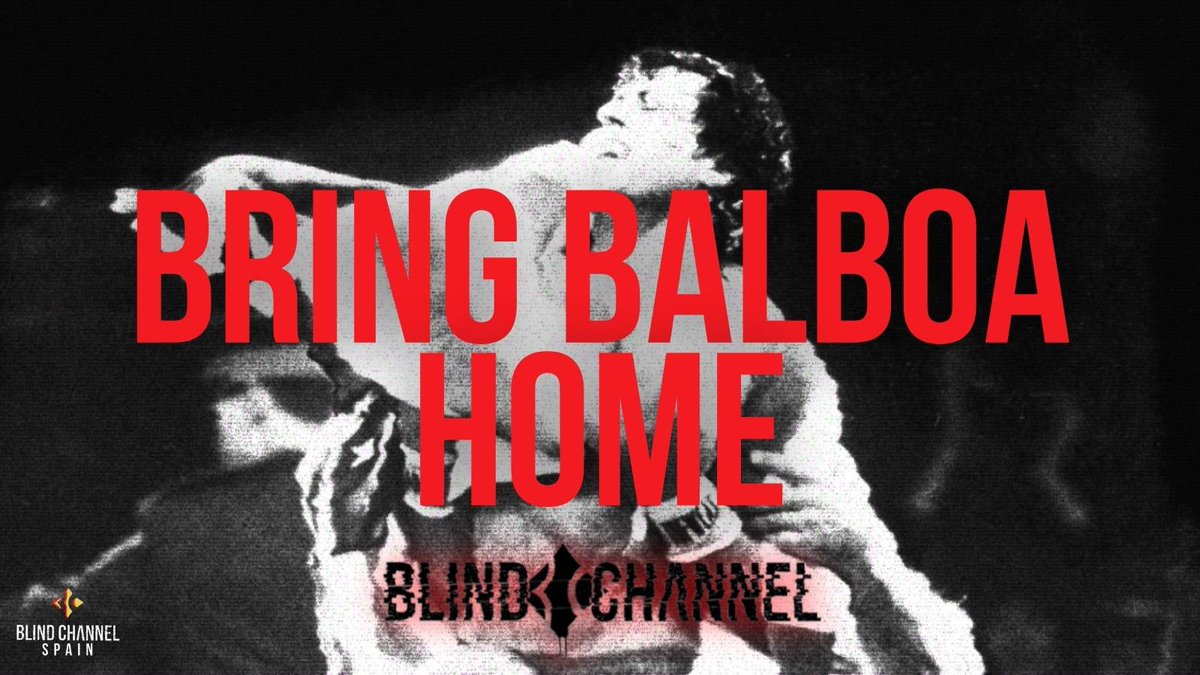 BlindChannelES's tweet photo. Let’s help @BlindChannelFIN to get @TheSlyStallone to listen to BALBOA!
Share the teaser on social media, tag his official accounts and also mention him in the comments of their post!

Download the teaser: https://t.co/G7jU0aX4eE
Post: https://t.co/O8yCWgqE1M

#BRINGBALBOAHOME https://t.co/SOEOhzfgsh