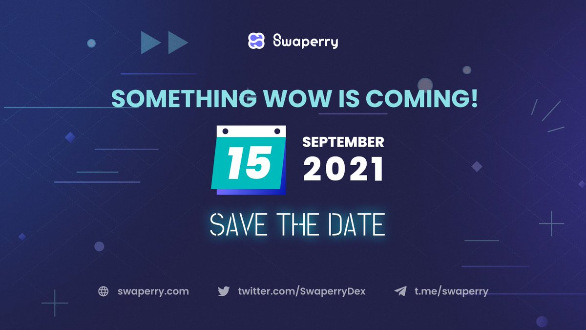 SwaperryDex's tweet photo. Something WOW is coming ...

💫 Gear up for an outstanding milestone of Swaperry in September 2021!

🗓️ Save the date: September 15, 2021 https://t.co/IEcVsH7i4x