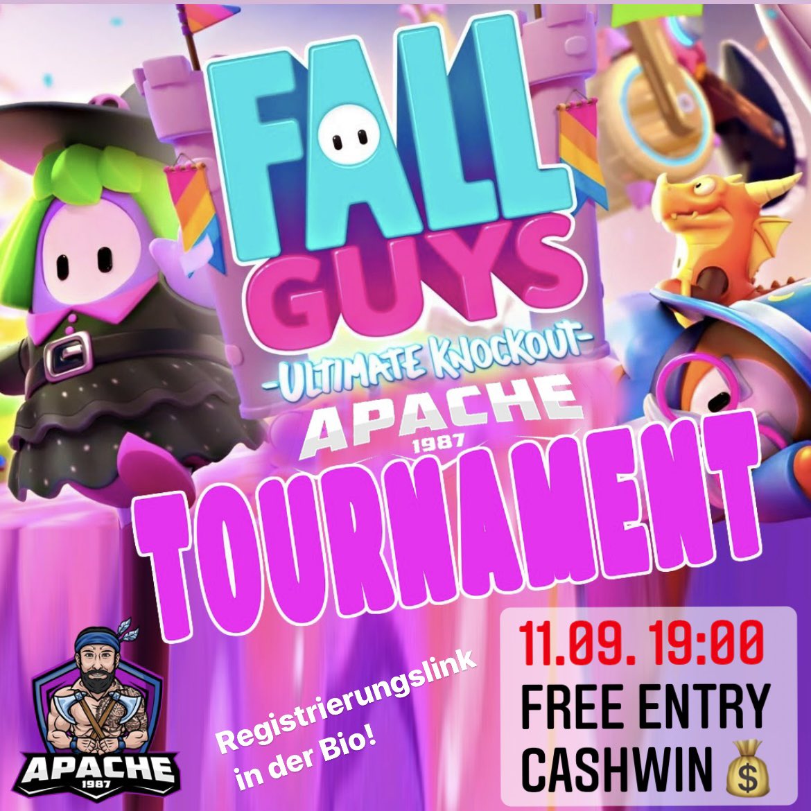 Apache19871's tweet image. FALL GUYS Tournament

 11.09.2021
 19:00

-10 Runden
-Custom Match
-Standard Auswahl 

Gewinn:
1. Platz 30€
2. Platz 15€
3. Platz 5€

Anmelden könnt ihr euch unter folgendem Link: 
play.toornament.com/de/tournaments…