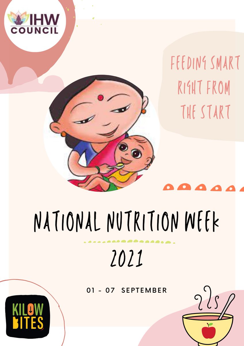 Celebrating the National Nutrition Week 2021 let's take an oath to provide the right nutrition by 'FEEDING SMART RIGHT FROM THE START'

An initiative by @IHWCouncil 

#BharatNutritionWeek #NNW2021 #September2021 #nutritionweek #nutritionandhealth #kilowbites