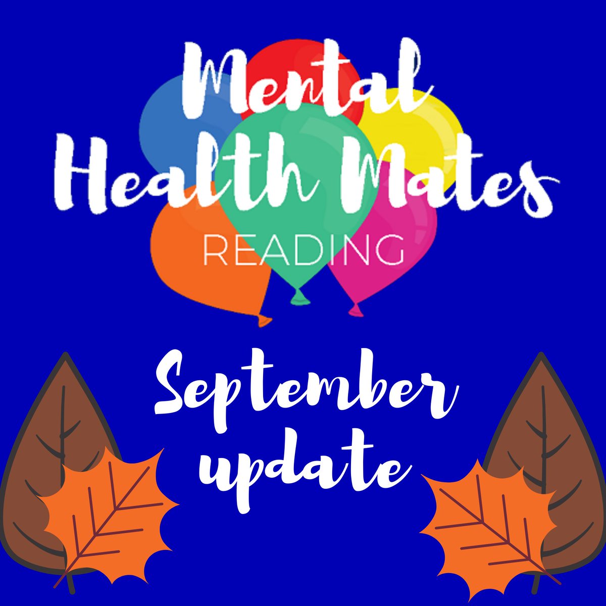 MHMReading's tweet photo. OUT NOW! Mental Health Mates - Reading: September e-news - https://t.co/qnJ31HF03b #walktalk #findyourwe #youarenotalone https://t.co/PbSxVQ5NnD