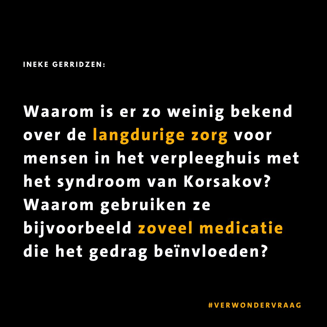 Deze #verwondervraag had een prachtig promotieonderzoek tot gevolg! Trots op onze collega Ineke Gerridzen, specialist ouderengeneeskunde, die er hiermee voor zorgt dat de zorg voor mensen met het syndroom van Korsakov nog beter aansluit bij hun wensen en behoeften.