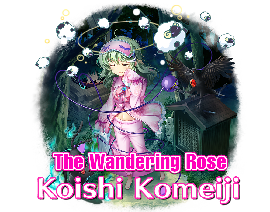 Hi friends,

Koishi's new costume - The Wandering Rose!       
Satori used the softest of fabric to make these pajamas for her.

#touhouLW